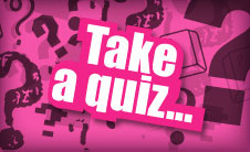 Take a Quiz....