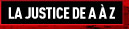 La justice de A à Z